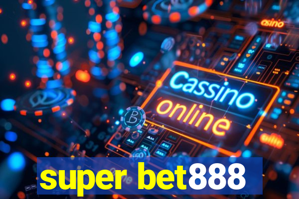 super bet888